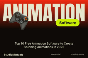 Top 10 Free Animation Software to Create Stunning Animations in 2025